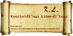 Kosztolányi Liberátusz névjegykártya